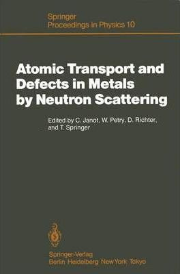 Libro Atomic Transport And Defects In Metals By Neutron S...