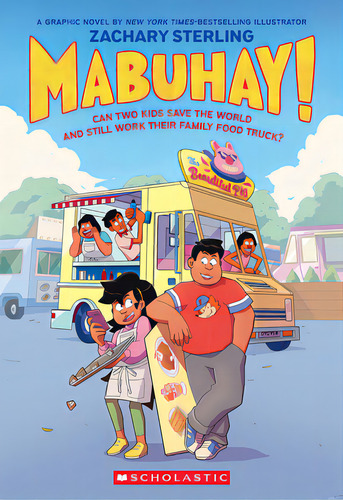 Mabuhay!: A Graphic Novel, De Sterling, Zachary. Editorial Graphix, Tapa Blanda En Inglés