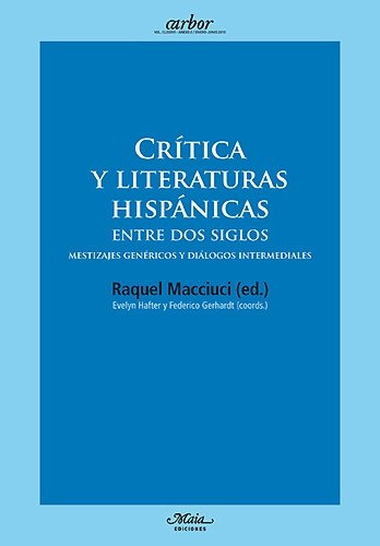 Libro Critica Y Literaturas Hispánicas Entre Dos Siglos De M