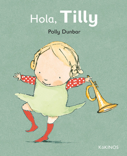 Hola Tilly (libro Original)