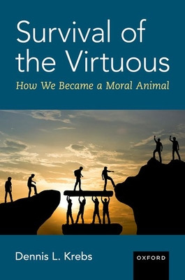 Libro Survival Of The Virtuous: The Evolution Of Moral Ps...