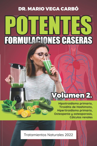 Libro: Potentes Formulaciones Caseras Volumen 2: Hipotiroidi