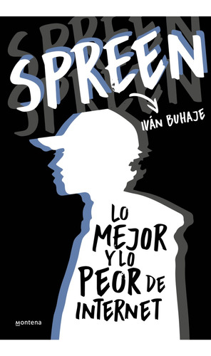 Lo Mejor Y Lo Peor De Internet - Ivan Buhaje