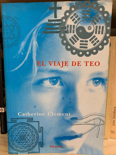 El Viaje De Teo Catherine Clement