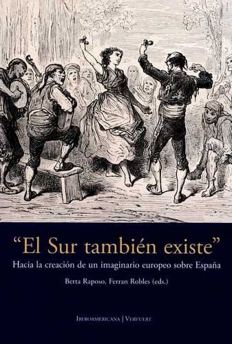 Libro Sur También Existe. Hacia La Creación De Un Imaginari