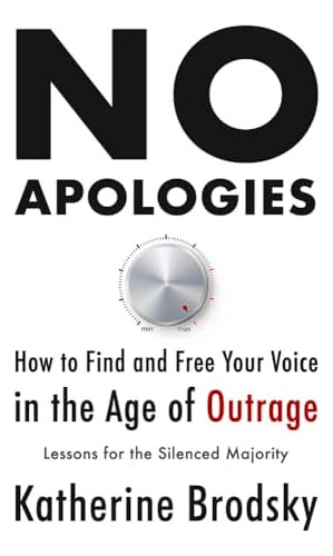 Libro: No Apologies: How To Find And Free Your Voice In The