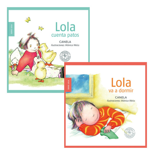 Pack Canela - Lola Va Dormir + Lola Cuenta Patos