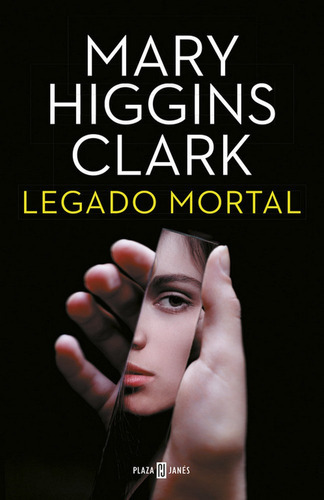 Legado Mortal, de Higgins Clark, Mary. Editorial Plaza & Janes, tapa dura en español