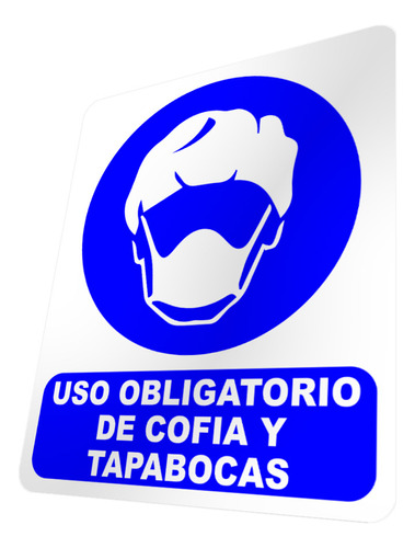 Avisos Uso Obligatorio De Cofia Y Tapabocas Industrial