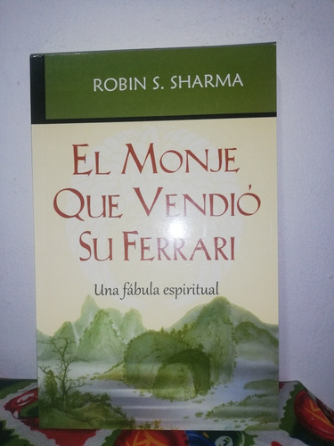 El Monje Que Vendió Su Ferrari