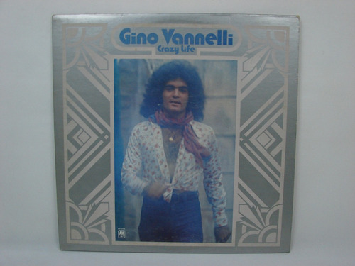 Vinilo Gino Vannelli Crazy Life 1973 Canadá Ed. + Sobre Or.