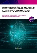 Comprar Libro Técnico Introducción Al Machine Learning Con Matlab