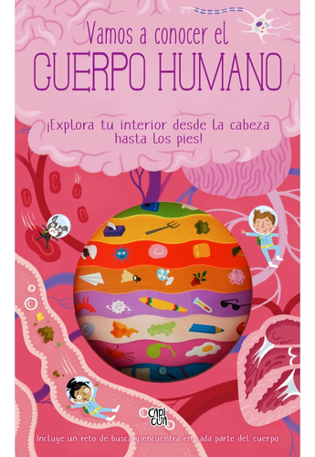 Vamos A Conocer El Cuerpo Humano: 0.0, De Timothy Knapman. 0.0, Vol. 1.0. Editorial Capicua, Tapa Dura, Edición 1.0 En Español, 2024