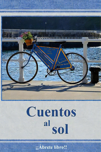 Cuentos Al Sol, De Pulp. Editorial Createspace, Tapa Blanda En Español