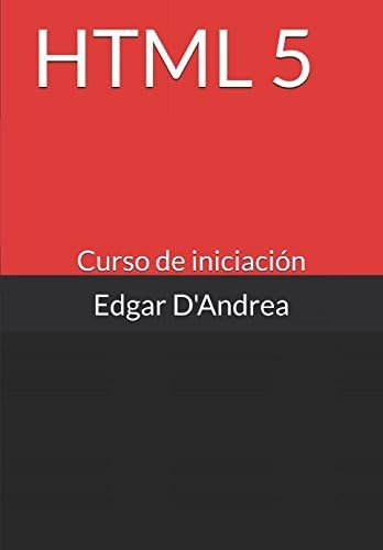 Libro: Html 5: Curso De Iniciación (spanish Edition)