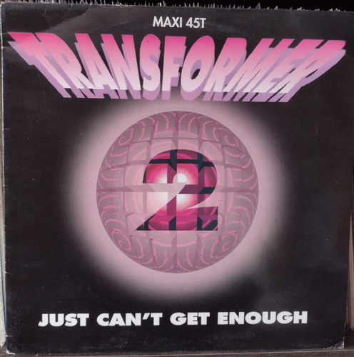 Transformer 2 Just Can't Get Enough Disco Mix Eurohouse 90 (Usado)