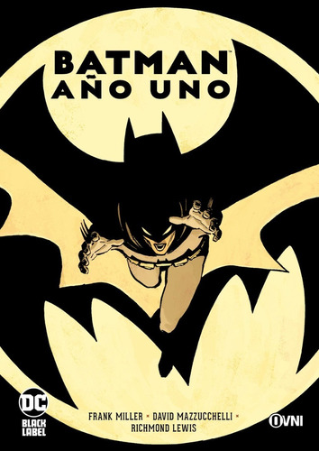 Batman: Año Uno - Frank Miller - Tomo Único - Ovni Press