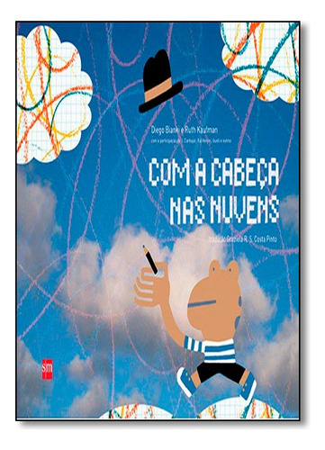 Com A Cabeca Nas Nuvens, De Diogo Bianki ,ruth Kaufman. Editora Sm Em Português