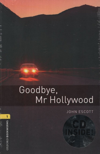 Goodbye, Mr.hollywood + Multirom - Oxford Bookworms Library