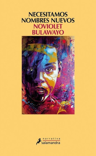 Necesitamos Nombres Nuevos - Bulawayo, Noviolet