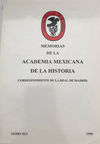 Quetzalcoalt Memorias Academia Mexican Historia 1998