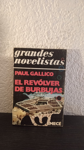 El Révolver De Burbujas - Paul Gallico