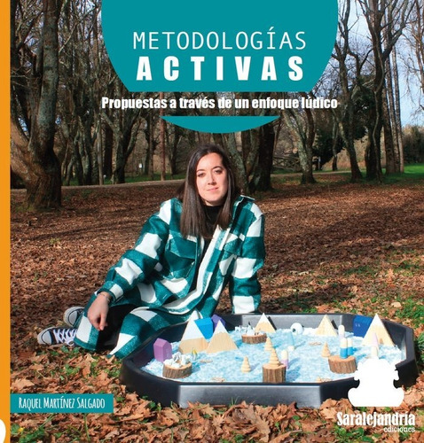 Metodologãâas Activas, De Martínez Salgado, Raquel. Editorial Sar Alejandria Ediciones, Tapa Dura En Español