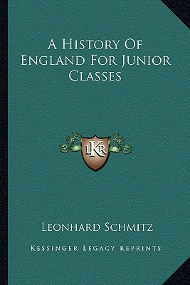 Libro A History Of England For Junior Classes - Schmitz, ...