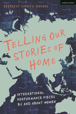 Libro Telling Our Stories Of Home: International Performa...