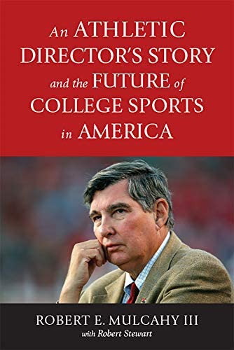 An Athletic Directors Story And The Future Of College Sports In America, De Mulcahy Iii, Robert E.. Editorial Rutgers University Press, Tapa Dura En Inglés