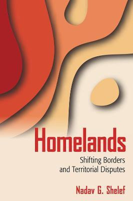 Libro Homelands : Shifting Borders And Territorial Disput...