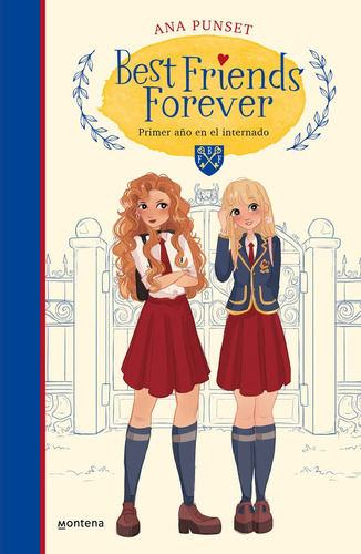 Libro Primer Aã±o En El Internado (best Friends Forever 1)