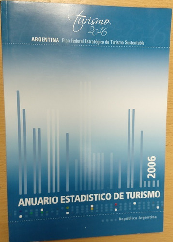 Libro Anuario Estadistico De Turismo 2006-2016 Con Cd 