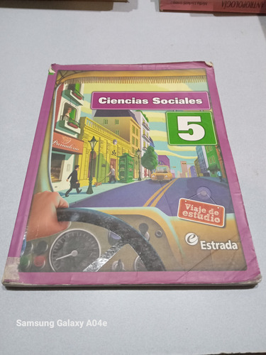 Libro Ciencias Sociales 5. Estrada, Viaje De Estudio 