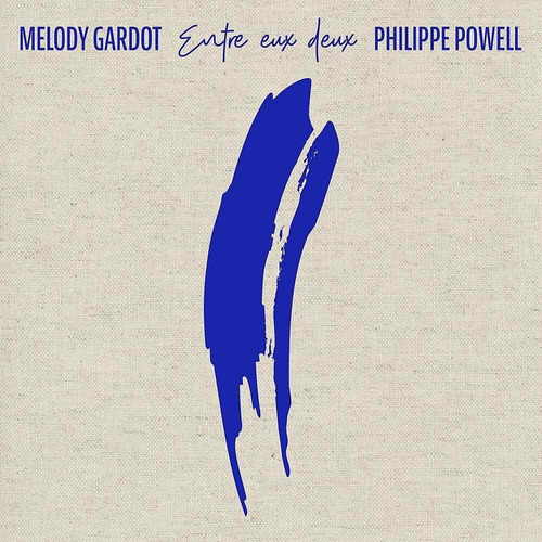CD de Melody Gardot Melody Gardot, Philippe Powell - Entre Eux