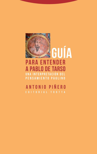Guia Para Entender A Pablo De Tarso - Ne - Piñero, Antonio