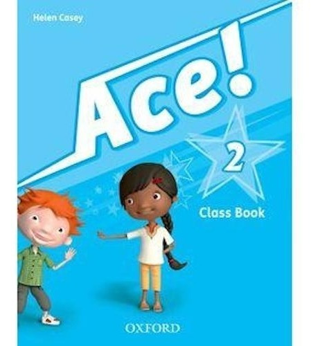 Ace 2 - Class Book - Oxford