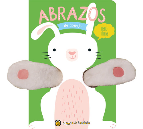 Abrazos De Fantasia - Libro Titere Conejo - Gato De Hojalata
