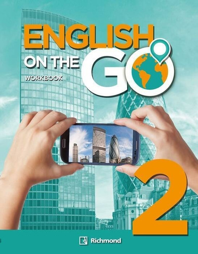 English On The Go! 2 -   Workbook Kel Ediciones