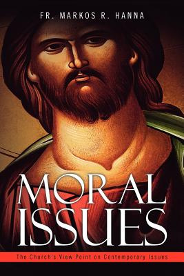 Libro Moral Issues: The Church's View Point On Contempora...