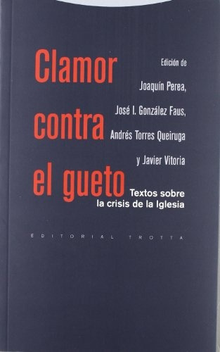 Clamor Contra El Gueto, De Sin . Editorial Trotta, Edición 1 En Español
