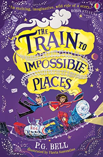 Libro The Train To Impossible Places: 1 De Bell, P G