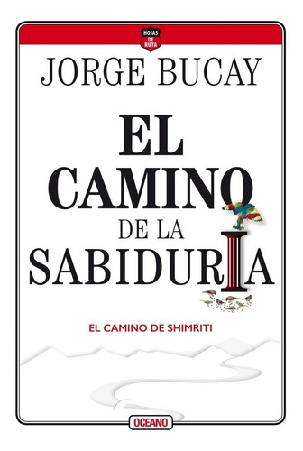 El Camino De La Sabiduría. El Camino De Shimriti