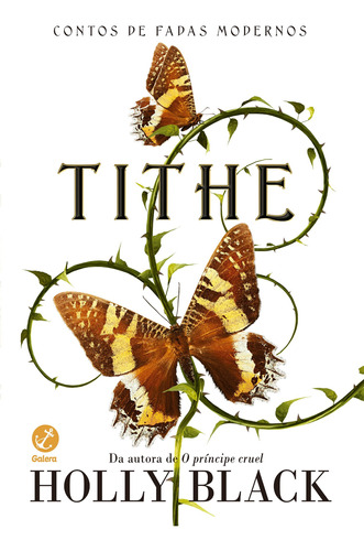 Tithe (vol. 1 Contos De Fadas Modernos)