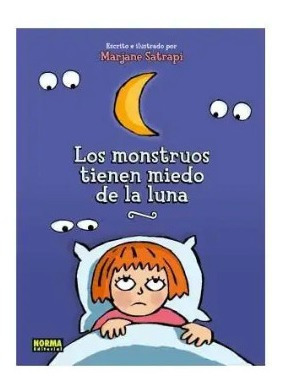 Imagen 1 de 4 de Los Monstruos Tienen Miedo De La Luna - Marjane Satrapi