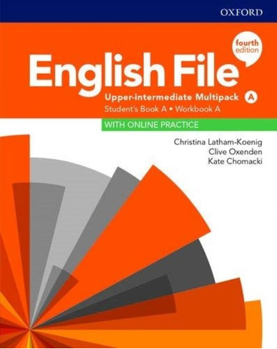 English File Upper-Intermediate.(4Th.Edition) - Multipack A + Online Practice Pack, de Latham-Koenig, Christina. Editorial Oxford University Press, tapa blanda en inglés internacional, 2019