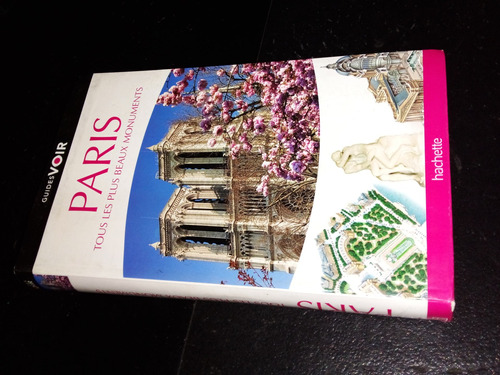 Guia De Paris  Guides Voir . Hachette. Con Mapa.  