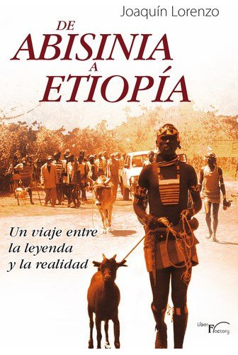 Libro De Abisinia A Etiopia - Lorenzo, Joaquin
