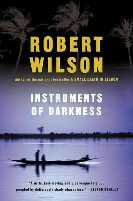 Instruments Of Darkness - Robert Wilson