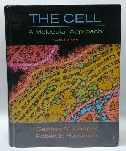 The Cell: A Molecular Approach 6 Edición